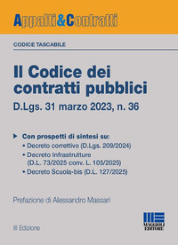 Il codice dei contratti pubblici. Versione tascabile. D.Lgs. 31 marzo 2023, n. 36. Con QR Code