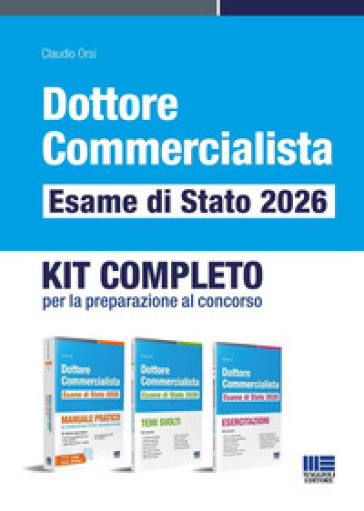 Dottore commercialista. Esame di Stato 2026. Kit completo