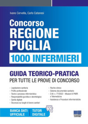 Concorso Regione Puglia. 1000 infermieri. Guida teorico-pratica per tutte le prove di concorso. Con espansione online