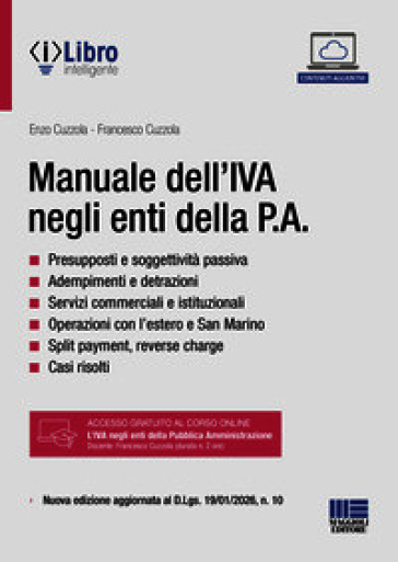 Manuale dell'IVA negli enti della P.A. Nuova edizione aggiornata al D.Lgs. 19/01/2026, n. 10