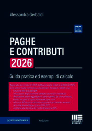Paghe e contributi. Guida pratica ed esempi di calcolo 2026