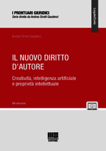 Il nuovo diritto d'autore. Creatività, intelligenza artificiale e proprietà intellettuale