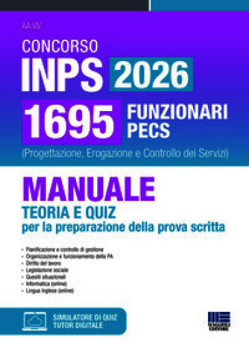 Concorso INPS 2026 1695 funzionari PECS (Progettazione, Erogazione e Controllo dei Servizi). Manuale teoria e quiz per la preparazione della prova scritta