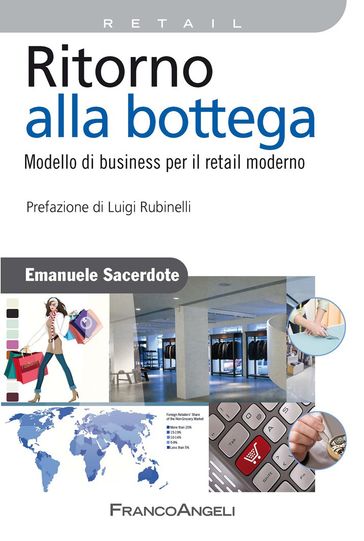 Ritorno alla bottega. Modello di business per il retail moderno