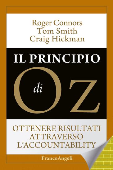 Il principio di Oz. Ottenere risultati attraverso l'accountability