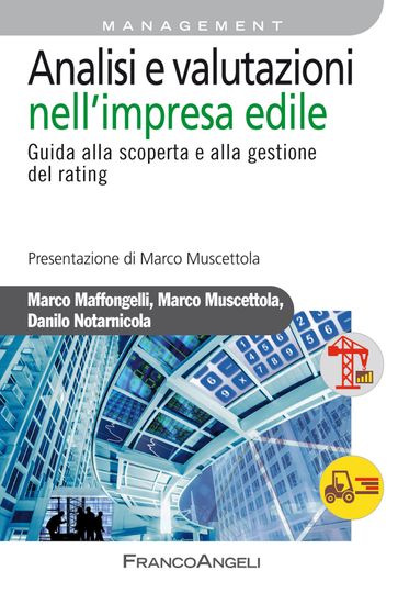 Analisi e valutazioni nell'impresa edile. Guida alla scoperta e alla gestione del rating
