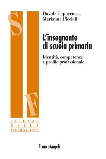 L'insegnante di scuola primaria. Identità, competenze e profilo professionale