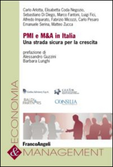 PMI E M&amp;A in Italia. Una strada sicura per la crescita