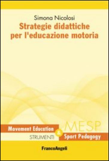 Strategie Didattiche Per L'educazione Motoria