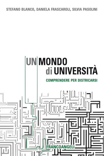 Un mondo di università. Comprendere per districarsi