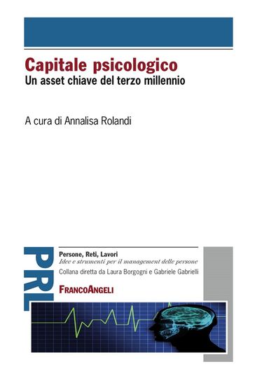 Capitale psicologico Un asset chiave del terzo millennio