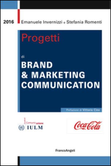 Progetti di brand &amp; marketing communication