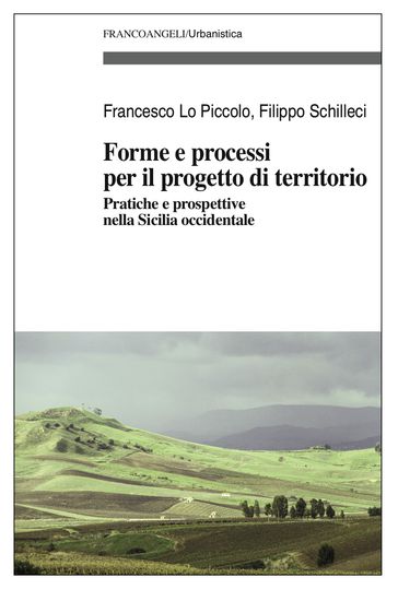 Forme e processi per il progetto di territorio