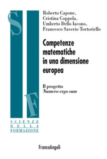 Competenze Matematiche In Una Dimensione Europea. Il Progetto Numero Ergo Sum