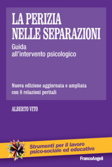 La Perizia Nelle Separazioni. Guida All'intervento Psicologico. Nuova Ediz.-image