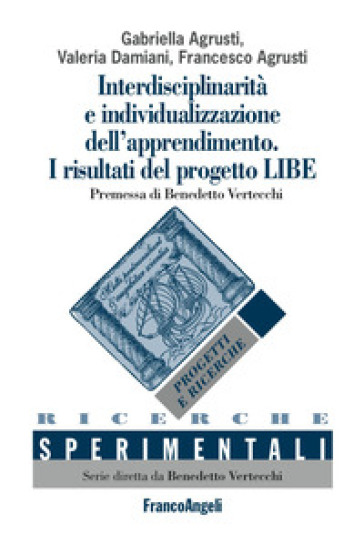 Interdisciplinarità e individualizzazione dell'apprendimento. I risultati del progetto LIBE