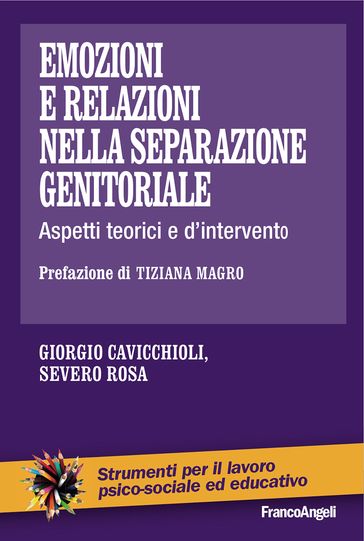 Emozioni e relazioni nella separazione genitoriale Aspetti teorici e d'intervento