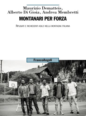 Montanari per forza