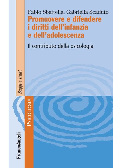 Promuovere e difendere i diritti dell'infanzia e dell'adolescenza