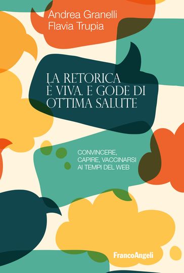 La retorica è viva e gode di ottima salute