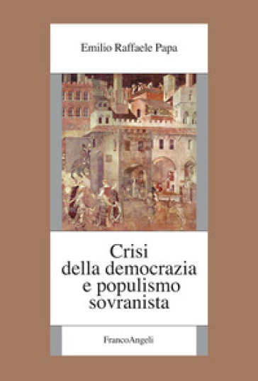 Crisi Della Democrazia E Populismo Sovranista