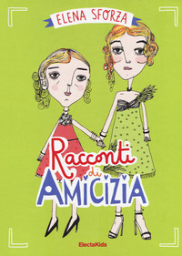 Racconti Di Amicizia. Ediz. A Colori
