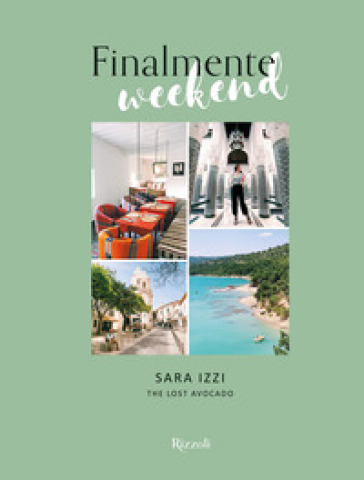 Finalmente Weekend. The Lost Avocado. Ediz. Illustrata-image