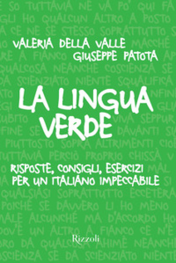 LA LINGUA VERDE. RISPOSTE, CONSIGLI, ESE