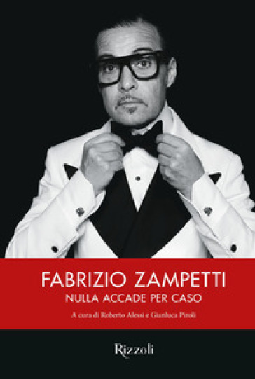 Fabrizio Zampetti. Nulla accade per caso