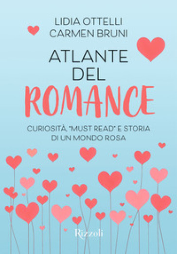 ATLANTE DEL ROMANCE. CURIOSIT&Agrave;, &laquo;MUST RE