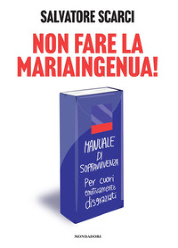 NON FARE LA MARIAINGENUA! MANUALE DI SOP