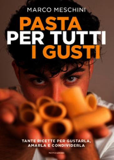 PASTA PER TUTTI I GUSTI