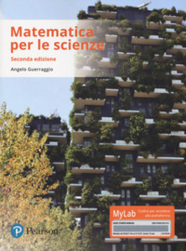 Matematica per le scienze. Ediz. mylab. Con Contenuto digitale per download e accesso online