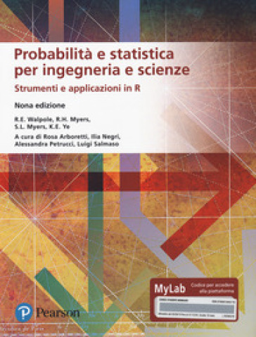 Probabilità e statistica per ingegneria e scienze. Strumenti e applicazioni in R. Ediz. MyLab. Con Contenuto digitale per accesso online