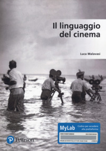 Il linguaggio del cinema. Ediz. Mylab. Con Contenuto digitale per accesso online