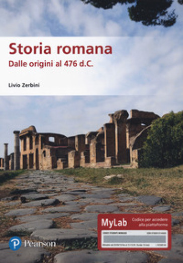 Storia romana. Dalle origini al 476 d.C. Ediz. MyLab. Con Contenuto digitale per download e accesso online