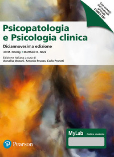 Psicopatologia E Psicologia Clinica. Ediz. Mylab