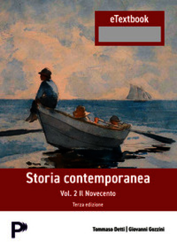 Storia contemporanea. Vol. 2: Il Novecento