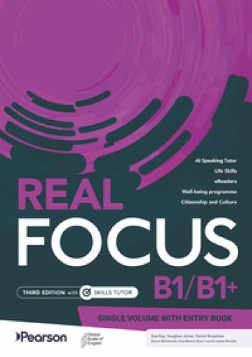 Real Focus B1/B1+ with Entry book. Per le Scuole superiori. Con e-book. Con espansione online
