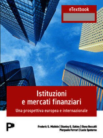 Istituzionie mercati finanziari. Una prospettiva europea e internazionale