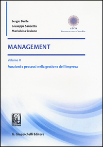 Management. Vol. 2: Funzioni e processi nella gestione dell'impresa