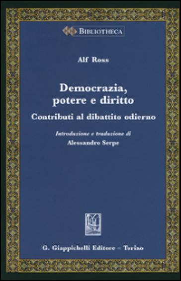 Democrazia, potere e diritto. Contributi al dibattito odierno