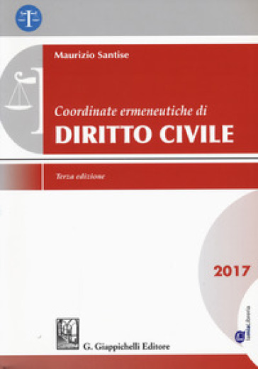 Coordinate ermeneutiche di diritto civile 2017. Con Contenuto digitale per download e accesso online