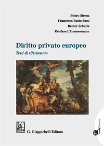Diritto privato europeo. Testi di riferimento. Con Contenuto digitale per download e accesso online