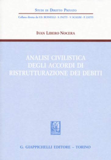 Analisi civilistica degli accordi di ristrutturazione dei debiti