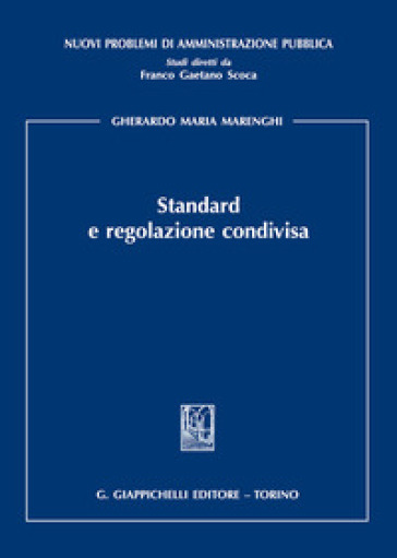 Standard e regolazione condivisa