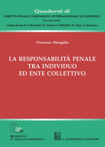 La responsabilità penale tra individuo ed ente collettivo