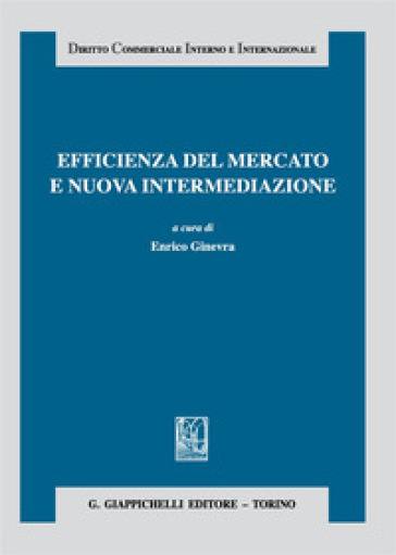 Efficienza Del Mercato E Nuova Intermediazione