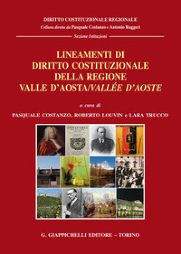 Lineamenti Di Diritto Costituzionale Della Regione Valle D'aosta/ValléE D'aoste