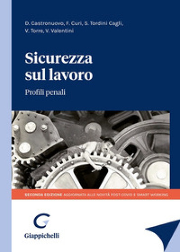 Sicurezza sul lavoro. Profili penali